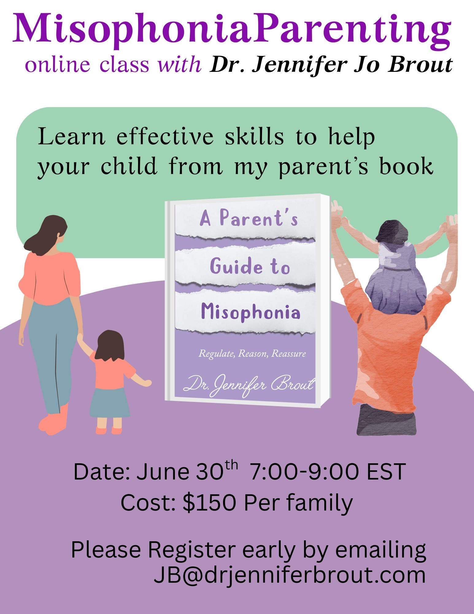 Misophonia Parenting Class with Dr. Brout on June 30th 7-9pm EST