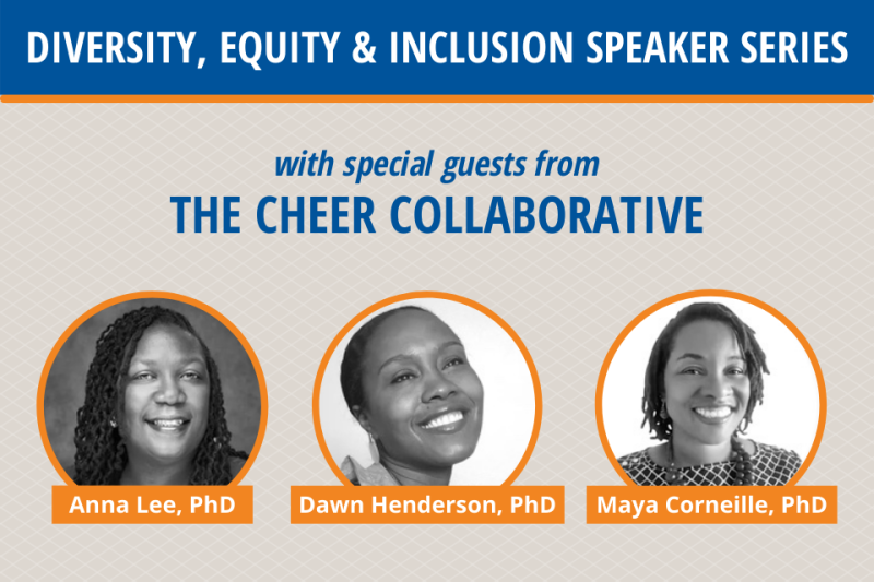 DEI Speaker Series Promo Graphic - Headshots of CHEER Collaborative Speakers