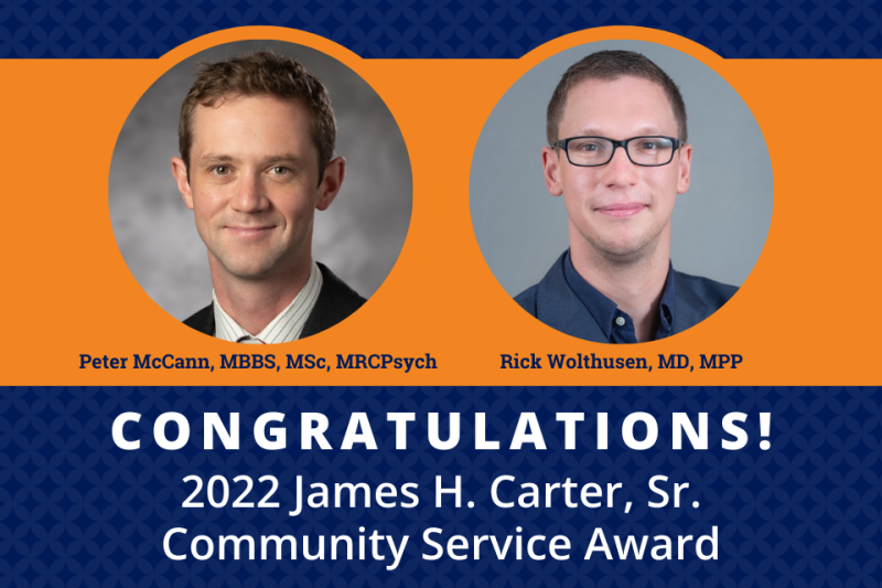 Headshots of Peter McCann & Rick Wolthusen. Congratualtions! 2022 James H. Carter, Sr. Community Service Award