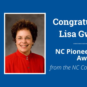 Congratulations, Lisa Gwyther! NC Pioneer in Aging Award. Lisa Gwyther headshot.