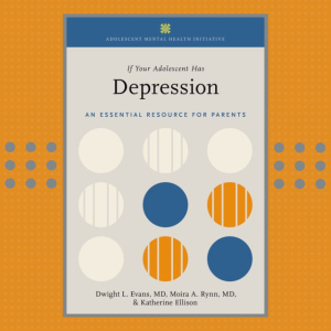 Book cover: If Your Adolescent Has Depression. Orange background.